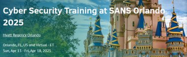 SANS Cyber Security Training - Orlando 2025