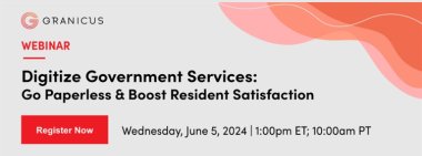 Digitize Government Services: Go Paperless & Boost Resident Satisfaction