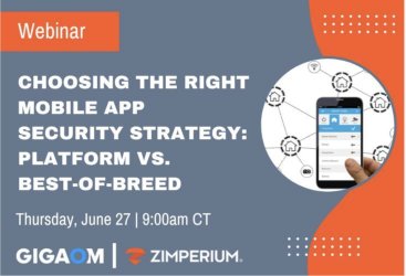 Choosing the Right Mobile App Security Strategy: Platform vs. Best-of-Breed