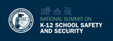 2024 National Summit on K-12 School Safety and Security