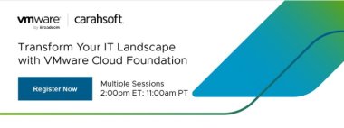 Transform Your IT Landscape with VMware Cloud Foundation