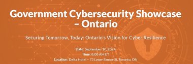 Government Cybersecurity Showcase - Ontario