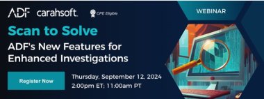 Scan to Solve: ADF's New Features for Enhanced Investigations