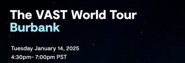 VAST World Tour - Burbank