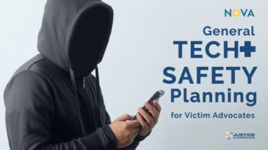 General Tech and Safety Planning for Victim Advocates