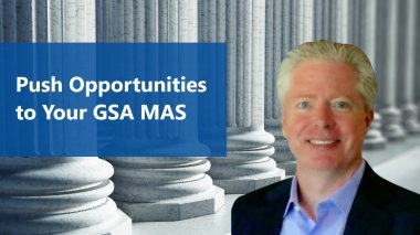 Get Federal Agencies to Use Your GSA MAS Contract Vehicle