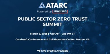 ATARC's Public Sector Zero Trust Summit