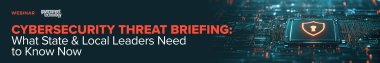 Cybersecurity Threat Briefing: What State & Local Leaders Need to Know Now