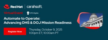 Automate to Operate: Advancing DHS & DOJ Mission Readiness