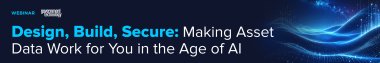 Design, Build, Secure: Making Asset Data Work for You in the Age of AI