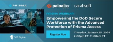 Empowering the DOD Secure Workforce with the Advanced Protection of Prisma Access