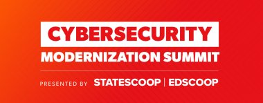 Cybersecurity Modernization Summit