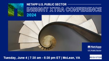 NetApp U.S. Public Sector INSIGHT Xtra Conference