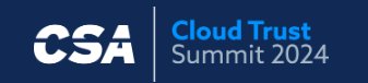 Cloud Trust Summit 2024