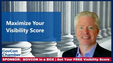 Maximize Your Visibility Score So Federal Buyers Find You