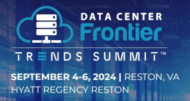 Data Center Frontier Trends Summit 2024