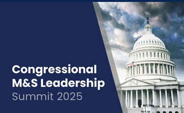 Congressional M&S Leadership Summit 2025