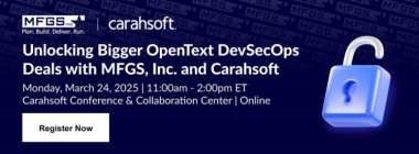 Unlocking Bigger OpenText DevSecOps Deals with MFGS, Inc. and Carahsoft