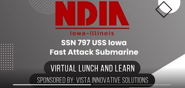 NDIA Iowa-Illinois Lunch & Learn - SSN 797 USS Iowa