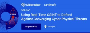 Using Real-Time OSINT to Defend Against Converging Cyber-Physical Threats