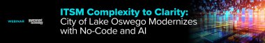 ITSM Complexity to Clarity: City of Lake Oswego Modernizes with No-Code and AI