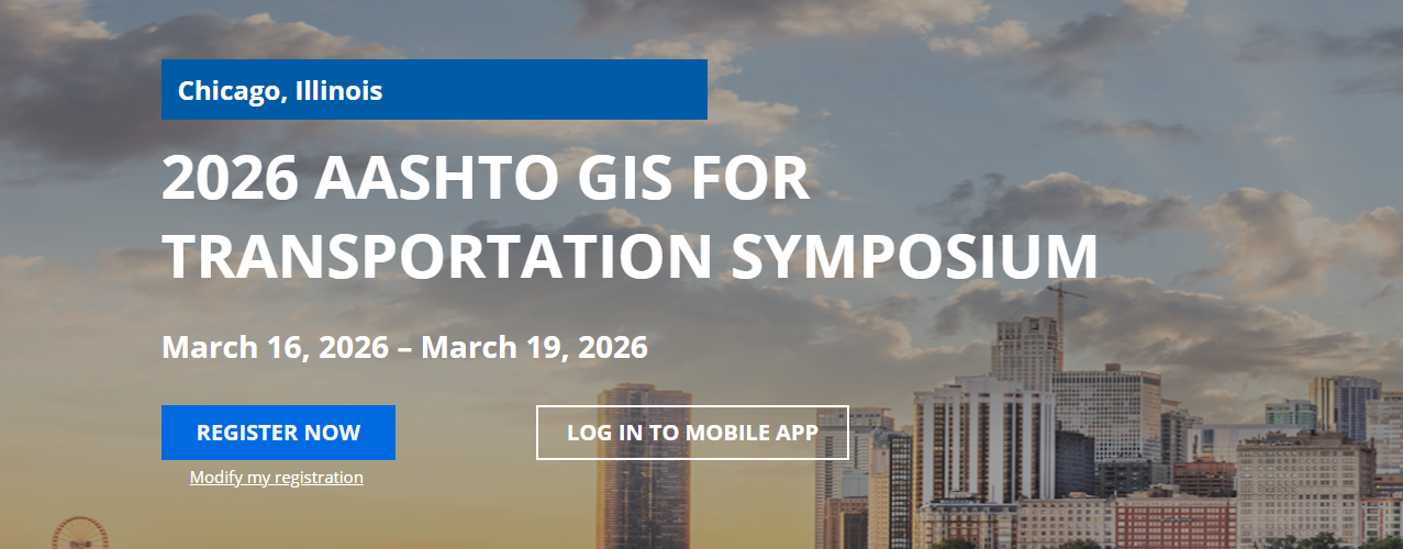 AASHTO GIS for Transportation Symposium 2026