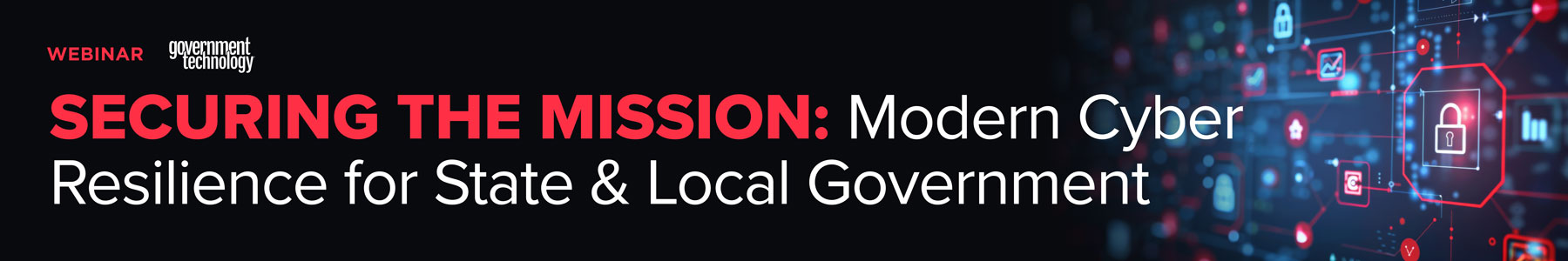 Securing the Mission: Modern Cyber Resilience for State & Local Government