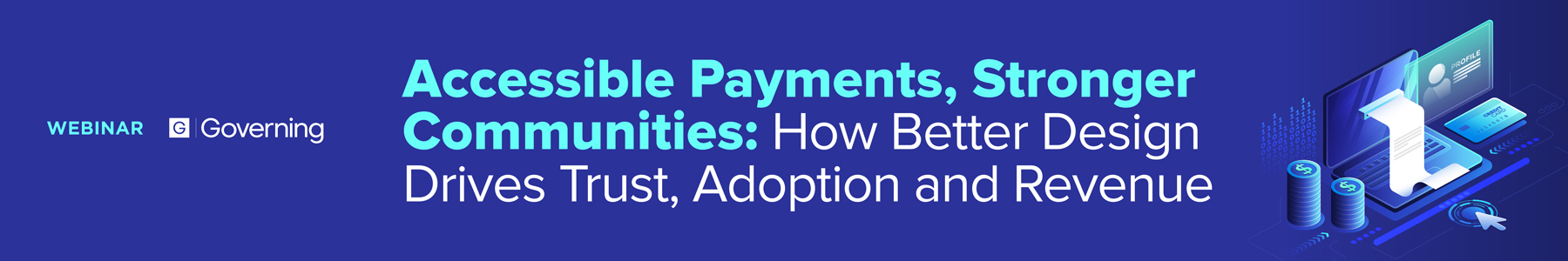 Accessible Payments, Stronger Communities: How Better Design Drives Trust, Adoption and Revenue