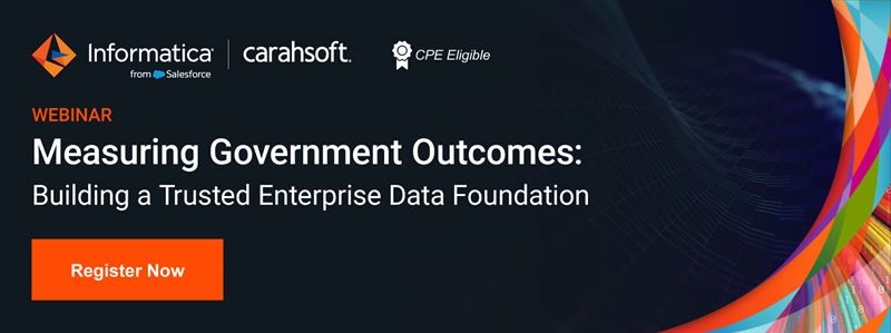 Measuring Government Outcomes: Building a Trusted Data Foundation