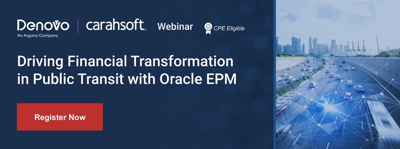 Driving Financial Transformation in Public Transit with Oracle EPM