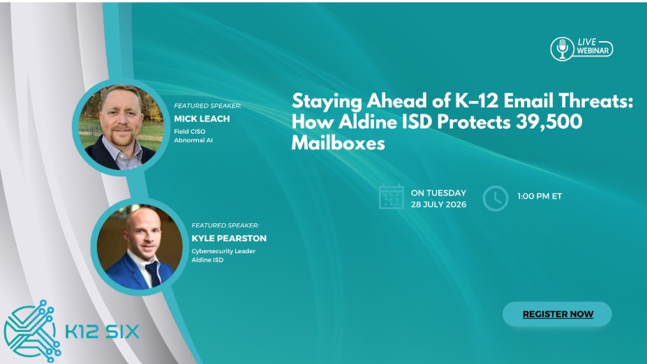 Staying Ahead of K–12 Email Threats: How Aldine ISD Protects 39,500 Mailboxes