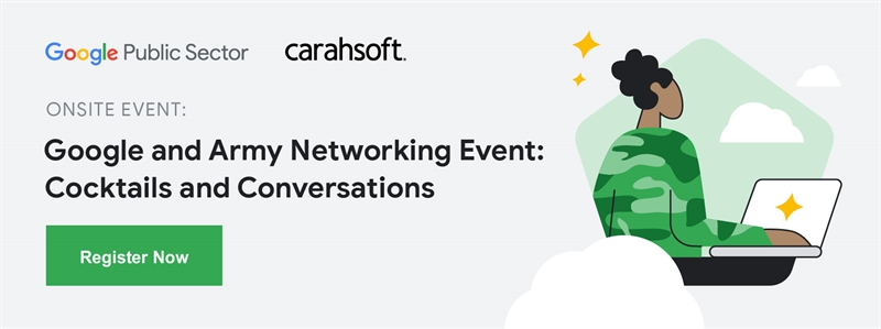 Google and Army Networking Event: Cocktails and Conversations