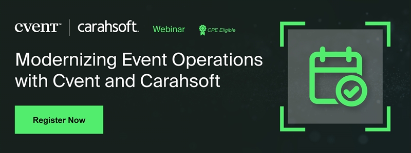 Modernizing Event Operations with Cvent and Carahsoft
