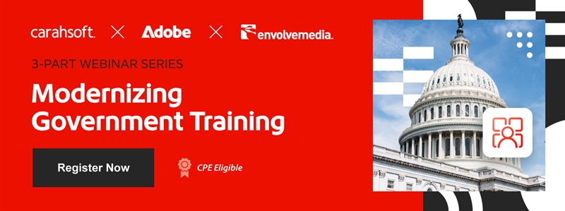 Adobe 3-Part Webinar Series: Modernizing Government Training